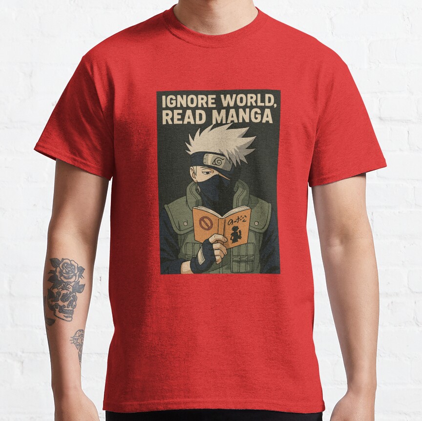 Ignore World Read Manga Kakashi Hatake Funny Anime Design T-shirt - Image 6