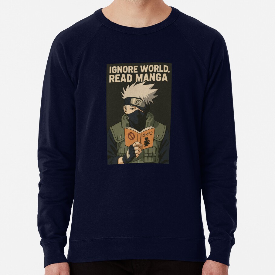 Ignore World Read Manga Kakashi Hatake Funny Anime Design Sweatshirt - Image 6